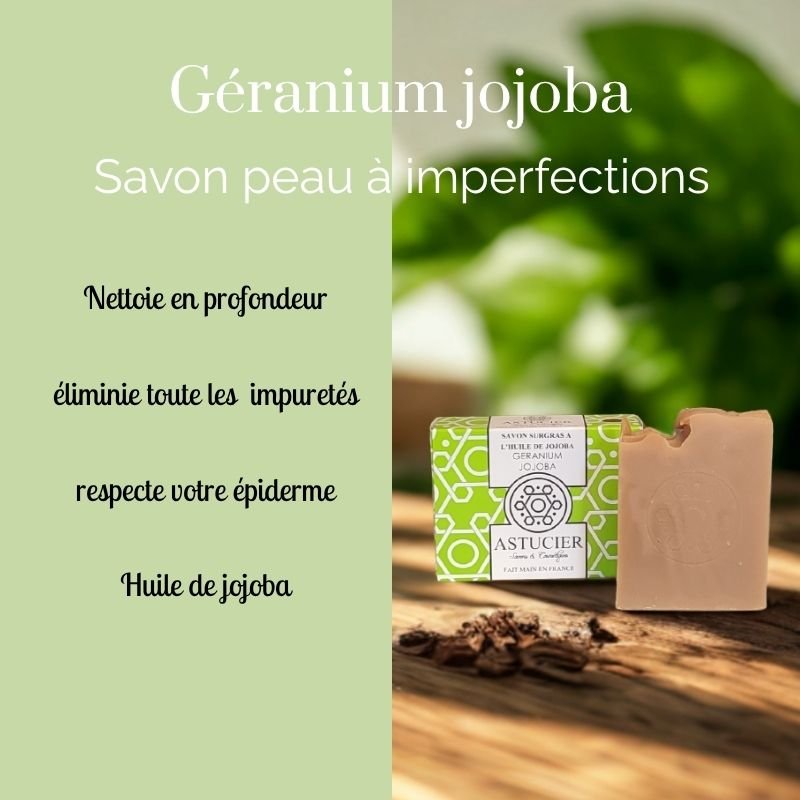 Savon naturel pour peau à imperfections – Géranium & Jojoba