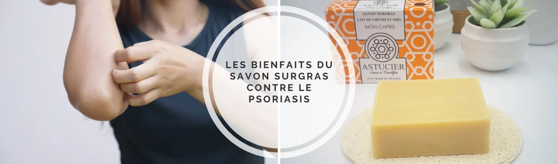 savon surgras psoriasis