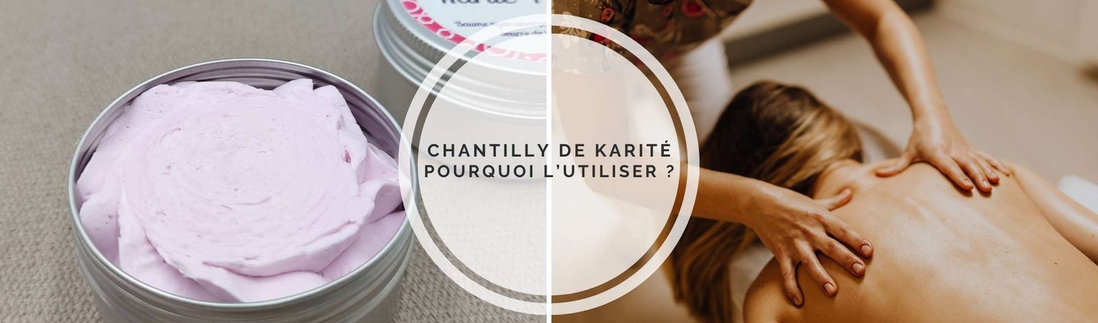 Pourquoi utiliser une chantilly de karité pour une peau saine et éclatante ?