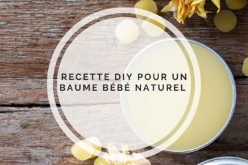 diy baume bébé naturel