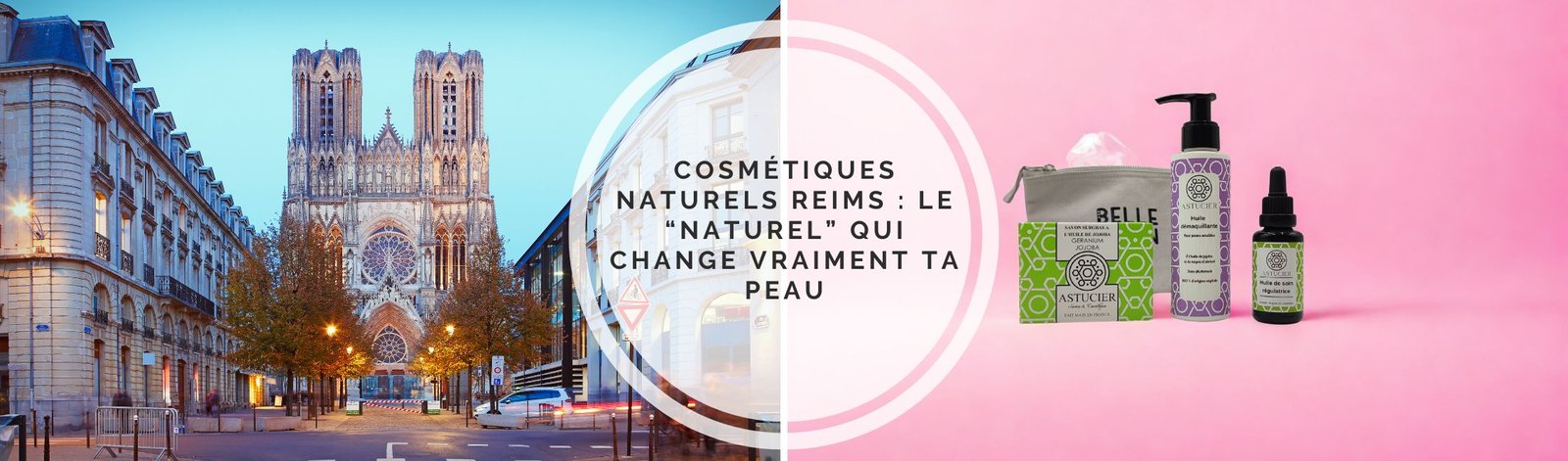 cosmétiques naturels Reims