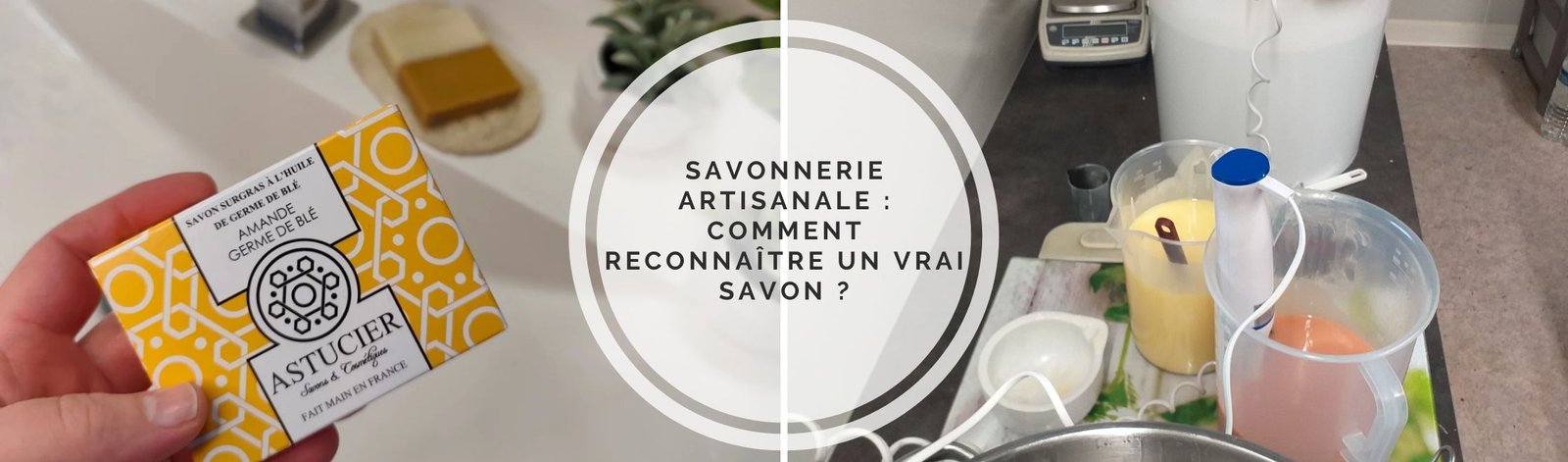 savonnerie artisanale