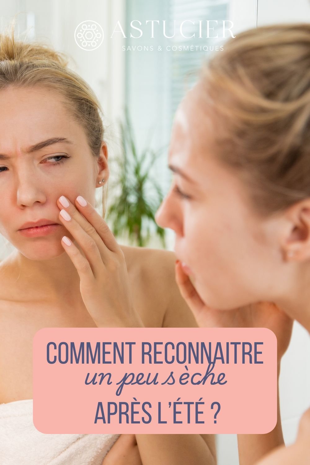 Peau sèche après l’été 5 gestes pour retrouver du confort (1)