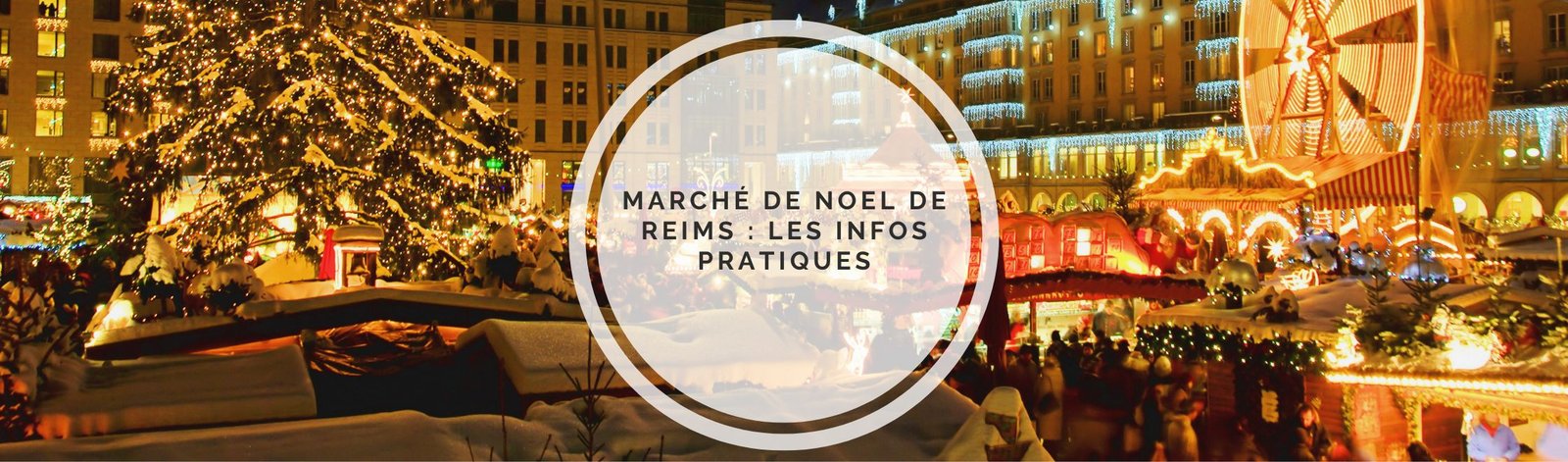 marche noel de reims